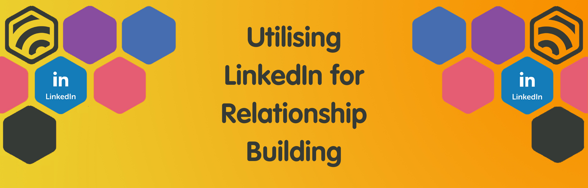 Utilising-LinkedIn-For-Relationship-Building